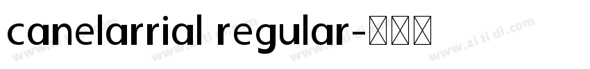 canelarrial regular字体转换